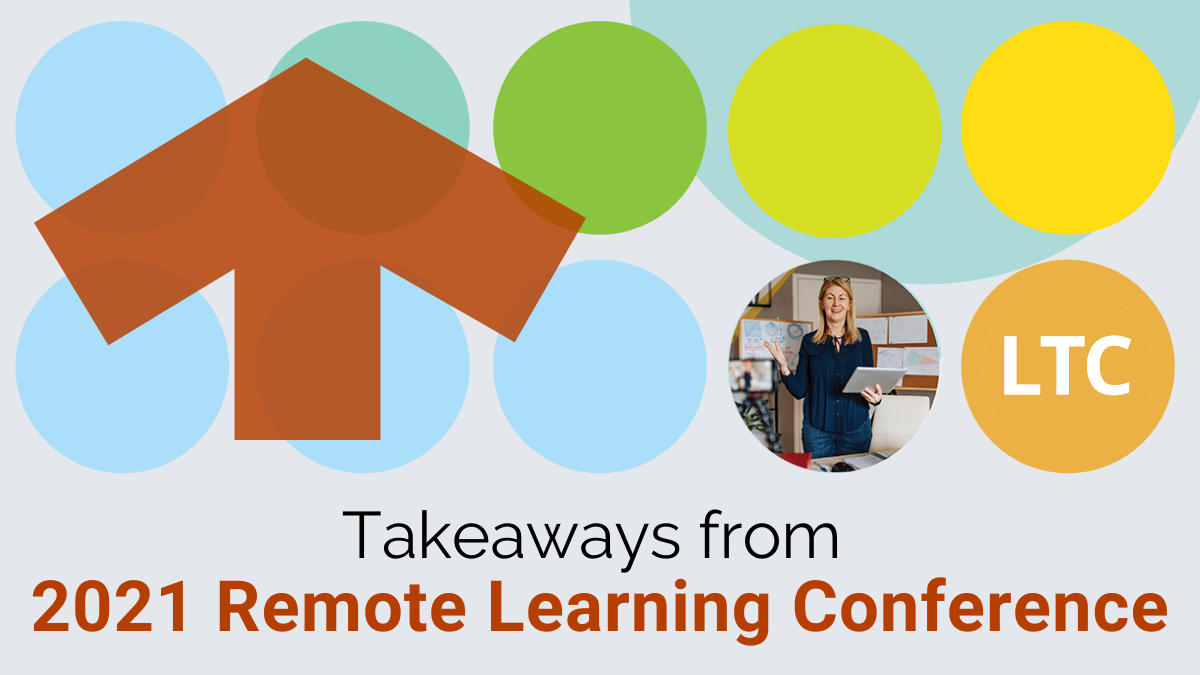 Remote Learning Conference Wrap Up