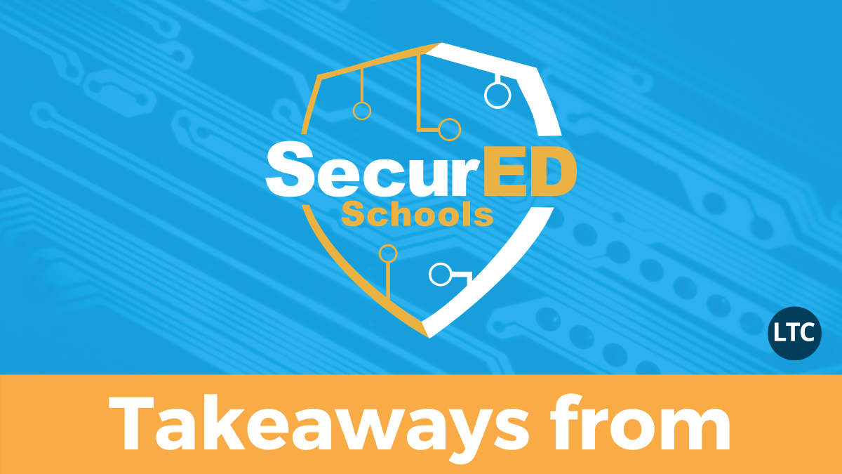 SecurED Schools 2021 Wrap-Up